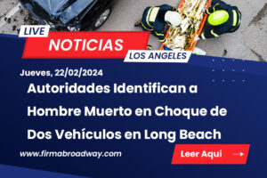 Choque de Dos Vehículos en Long Beach