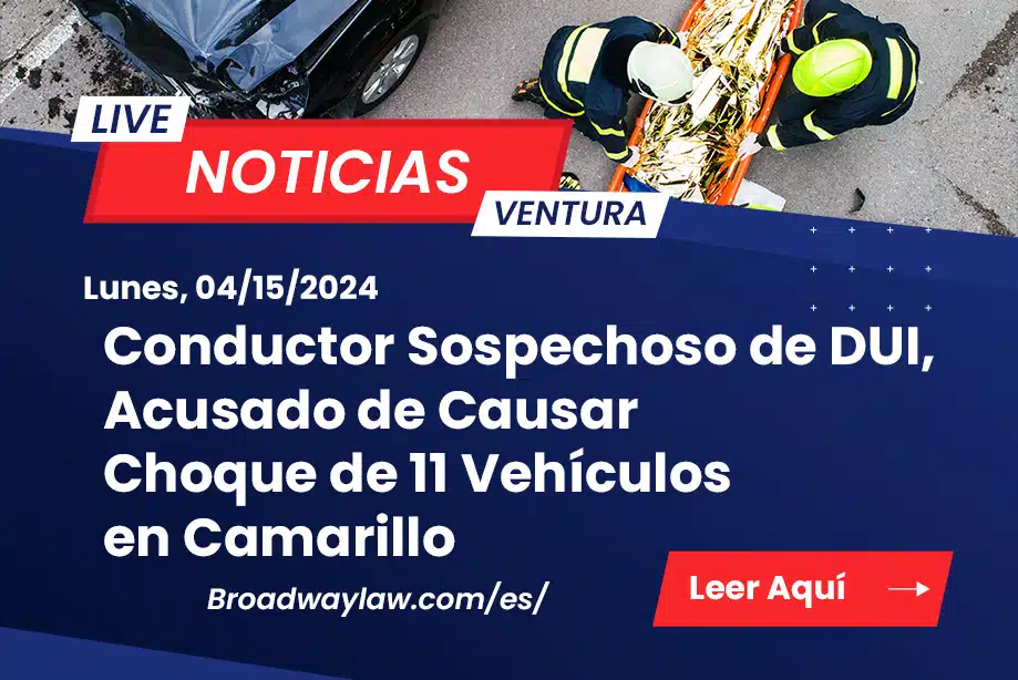 Choque de 11 Vehículos en Camarillo